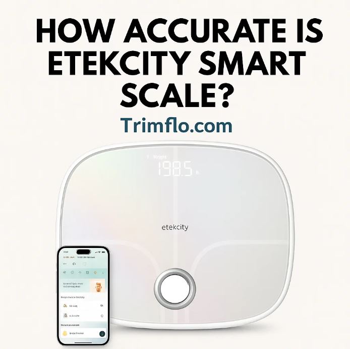 How Accurate Is Etekcity Smart Scale